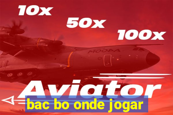 bac bo onde jogar